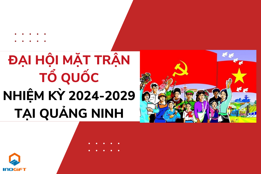 Đại hội Mặt trận Tổ Quốc nhiệm kỳ 2024-2029 tại Quảng Ninh